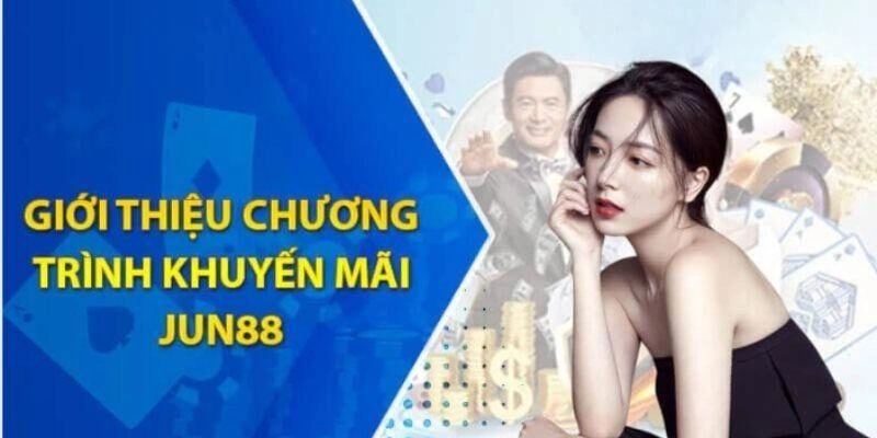 Khuyến Mãi Jun88 3 Cùng Jun88 trải nghiệm những trò chơi sống động ngay hôm nay.
